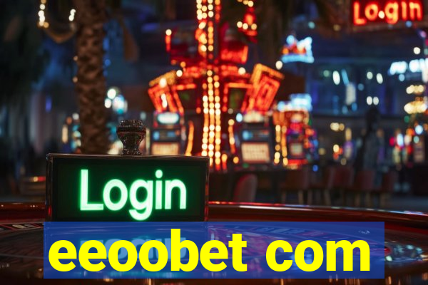 eeoobet com
